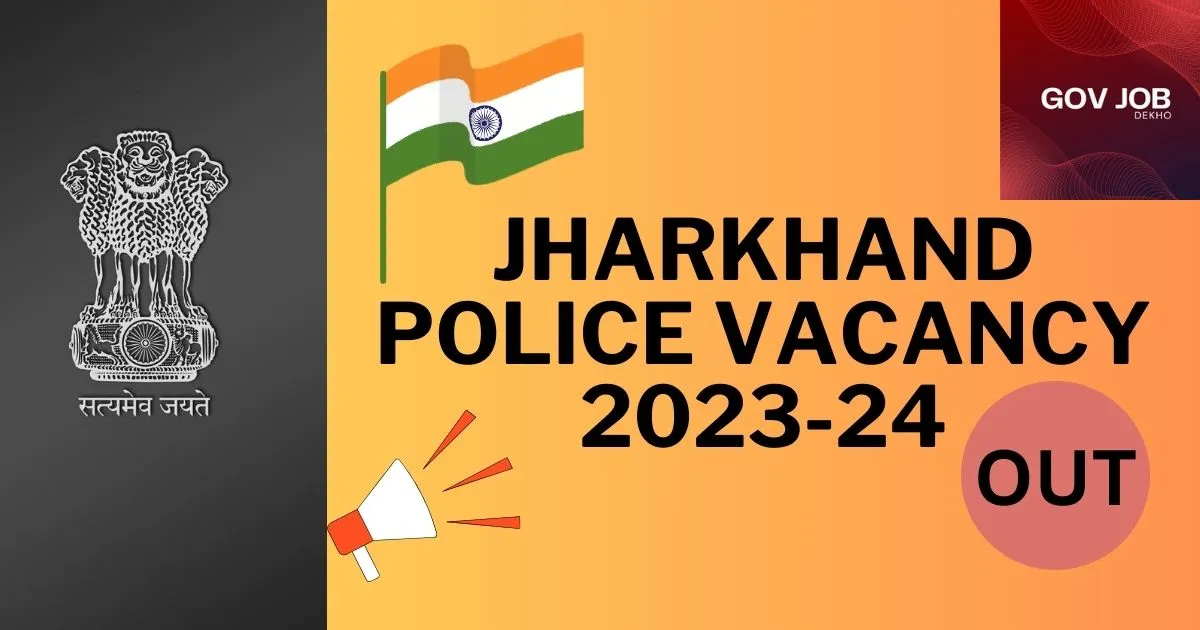 Jharkhand Police Vacancy 2023-24