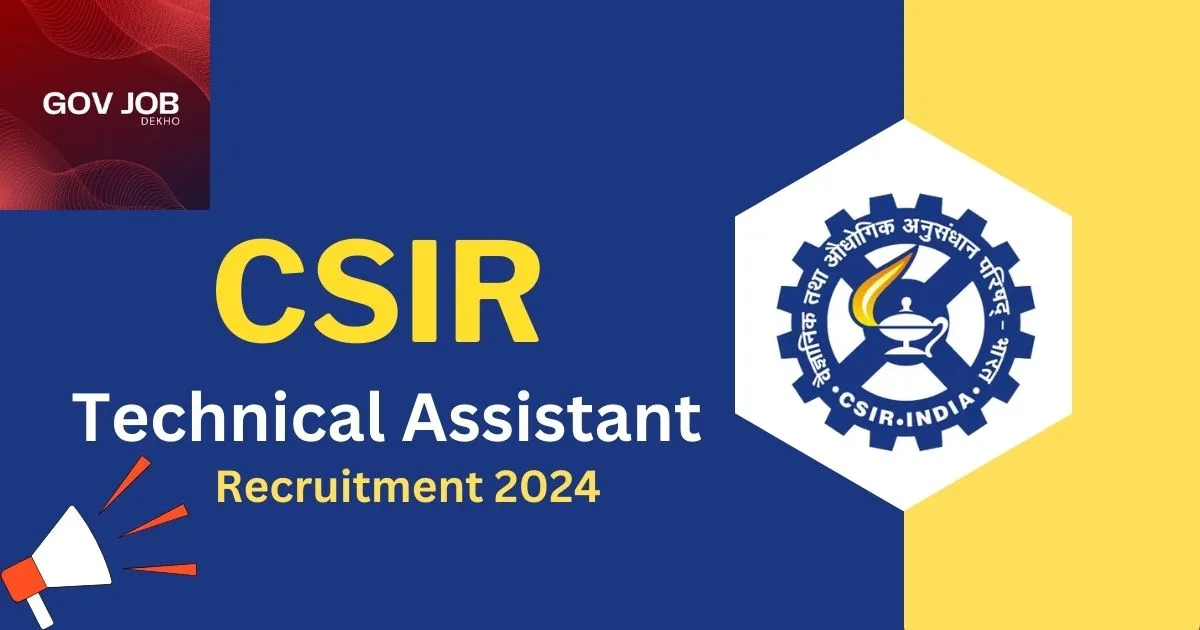 CSIR Technical Assistant Recruitment 2024