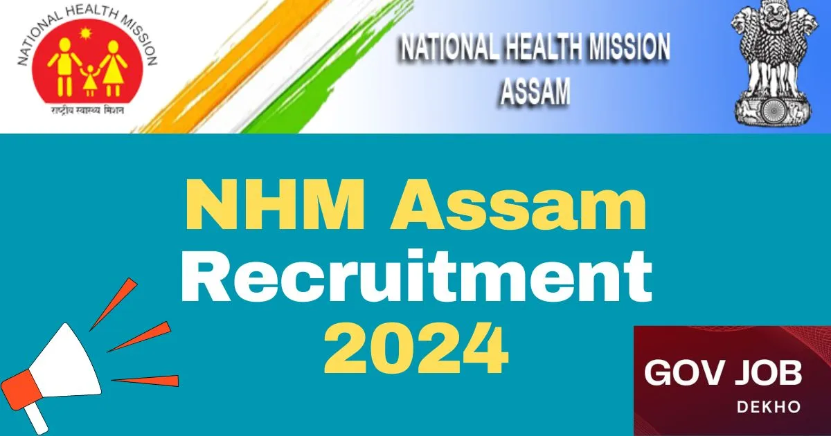 NHM Assam Recruitment 2024