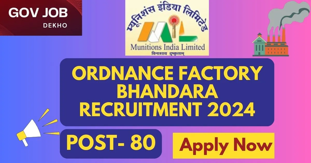Ordnance Factory Bhandara Recruitment 2024