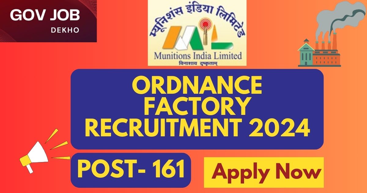 Ordnance Factory Recruitment 2024