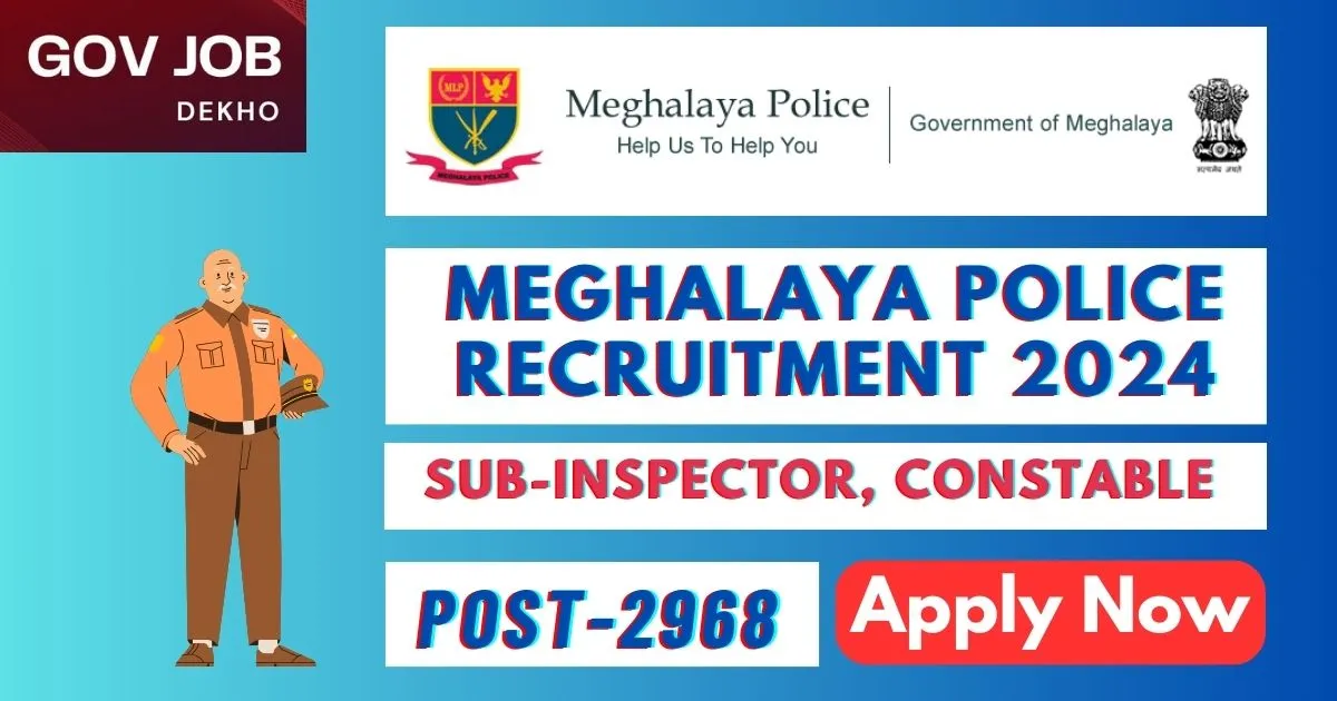 Meghalaya Police Recruitment 2024